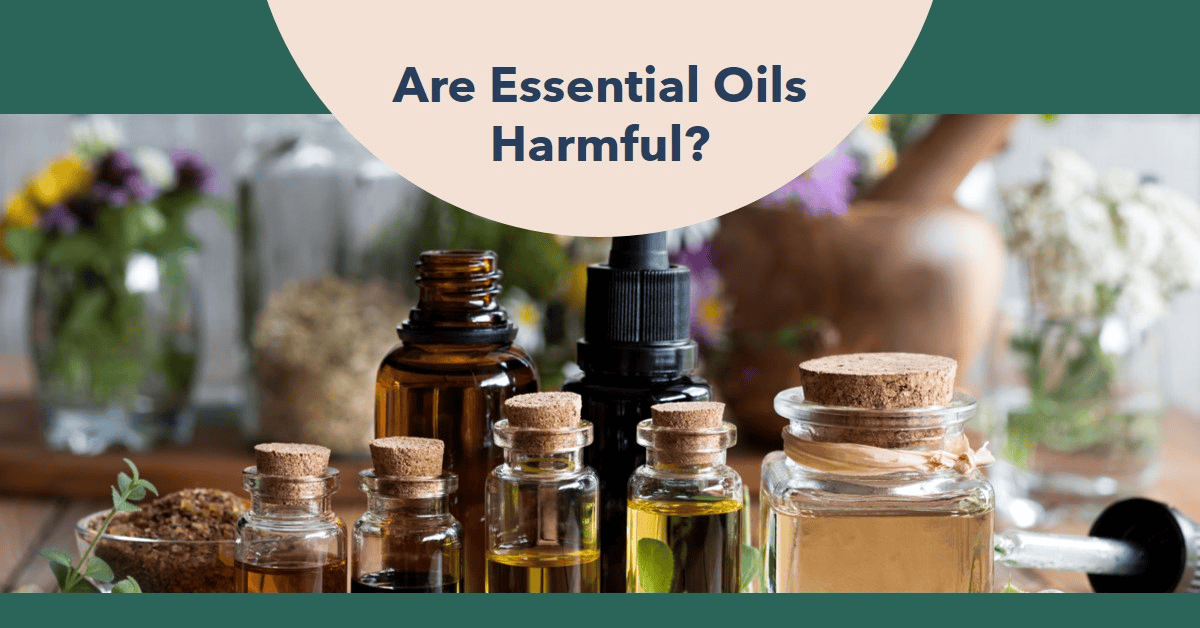 Essential Oils Harmful