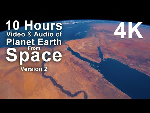 A 4K image of Earth from space shows the northeastern region of Africa and the Middle East; overlaid text advertises a 10 hour video of Earth from space.