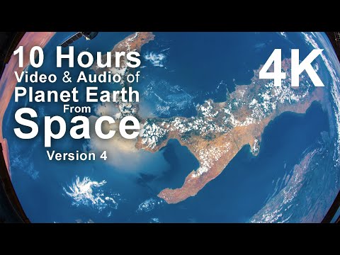 View of Earth's surface from space with blue oceans, landmasses, and clouds visible; overlaid text reads "10 Hours Video & Audio of Planet Earth From Space, Version 4, 4K.