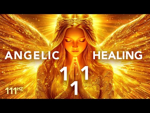 A golden angelic figure with glowing wings and closed eyes is centered between the words "ANGELIC HEALING" and the numbers "111" with "111 Hz" in the corner.