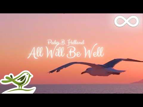 A seagull flies over the ocean at sunset with the text "Pody B. Holland All Will Be Well" and an infinity symbol in the top right corner.
