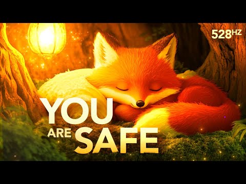 Illustration of a sleeping fox curled up under a glowing lantern, with the text "YOU ARE SAFE" and "528Hz" displayed in the scene.