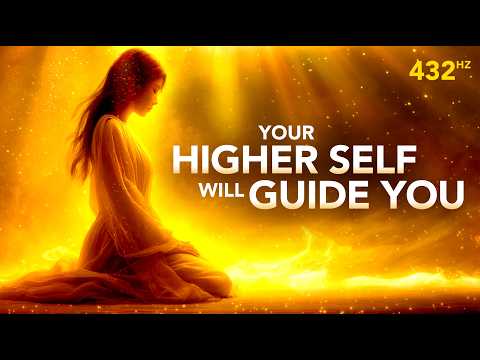 A woman in a flowing dress sits cross legged in a glowing golden light. Text reads, "Your higher self will guide you 432 Hz.