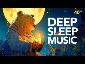 Illustration of a bear holding a lit candle under a full moon with the text “Deep Sleep Music 40Hz” on the right side.